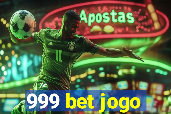 999 bet jogo